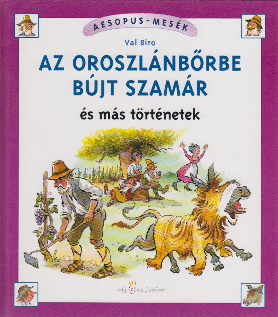 BIRO, VAL - Az oroszlánbőrbe bújt szamár [antikvár]
