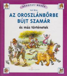 BIRO, VAL - Az oroszlánbőrbe bújt szamár [antikvár]