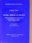 Bolyki János - Szóra bírni az írást [antikvár]