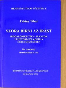 Bolyki János - Szóra bírni az írást [antikvár]