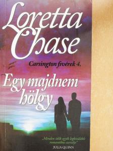 Loretta Chase - Egy majdnem hölgy [antikvár]