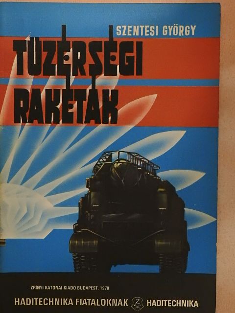 Szentesi György - Tüzérségi rakéták [antikvár]
