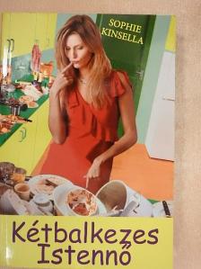 Sophie Kinsella - Kétbalkezes Istennő [antikvár]