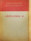 Bálint Gábor - Gépelemek II. [antikvár]