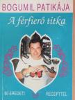 Balogh Gyula Bogumil - A férfierő titka [antikvár]