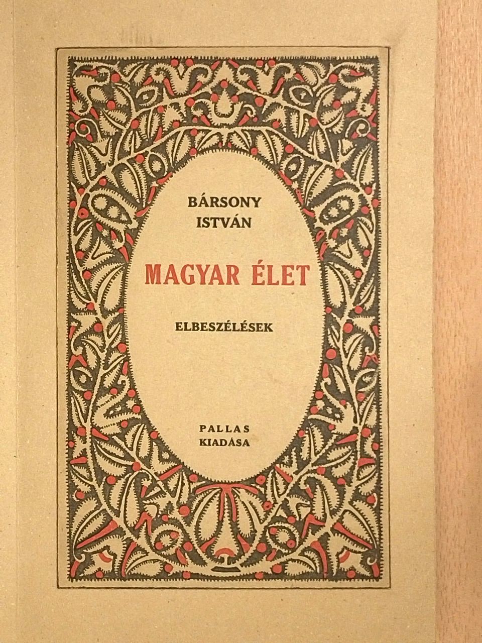 Bársony István - Magyar élet [antikvár]