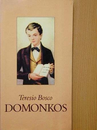 Teresio Bosco - Domonkos [antikvár]