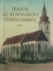 Bálint Sándor - Írások az alsóvárosi templomról (minikönyv) [antikvár]