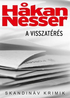 Hakan Nesser - A visszatérés [antikvár]