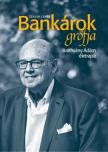 Szajlai Csaba - Bankárok grófja [antikvár]