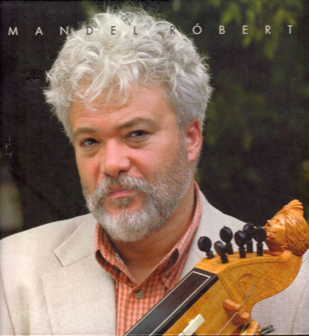 MANDEL RÓBERT - Mandel Róbert [antikvár]