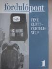 Békési Sándor - Fordulópont 1999/1 [antikvár]