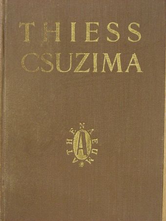 Frank Thiess - Csuzima [antikvár]