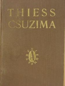 Frank Thiess - Csuzima [antikvár]