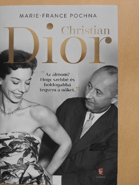 Marie-France Pochna - Christian Dior [antikvár]