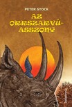 PETER STOCK - Az orrszarvú asszony [eKönyv: epub, mobi]