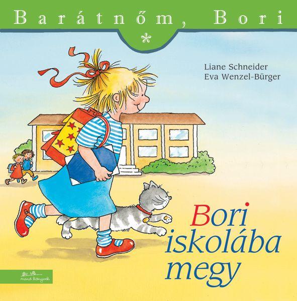 Liane Schneider - Annette Steinhauer - Bori iskolába megy - Barátnőm, Bori 19.