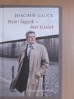 Joachim Gauck - Nyári fagyok - őszi kikelet [antikvár]