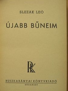 Slezak Leó - Újabb bűneim [antikvár]