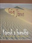 Góg János - Karcok a homokba [antikvár]