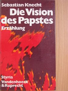 Sebastian Knecht - Die Vision des Papstes [antikvár]