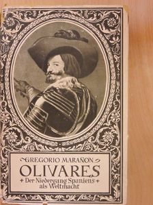 Gregorio Maranón - Olivares [antikvár]
