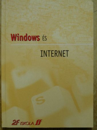 Dódáné Dr. Szép Ibolya - Windows és internet [antikvár]