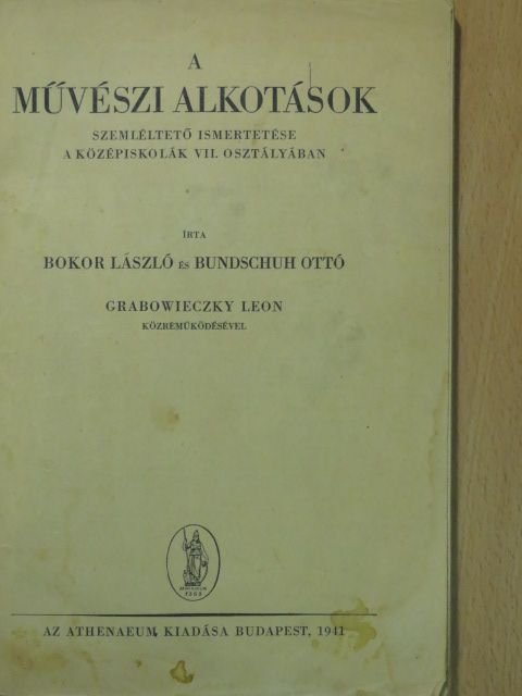 Bokor László - A művészi alkotások szemléltető ismertetése [antikvár]