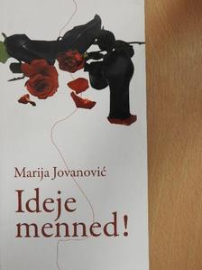 Marija Jovanovic - Ideje menned! [antikvár]
