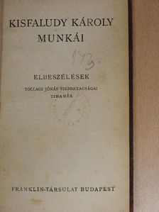 Kisfaludy Károly - Kisfaludy Károly munkái II. - Elbeszélések [antikvár]