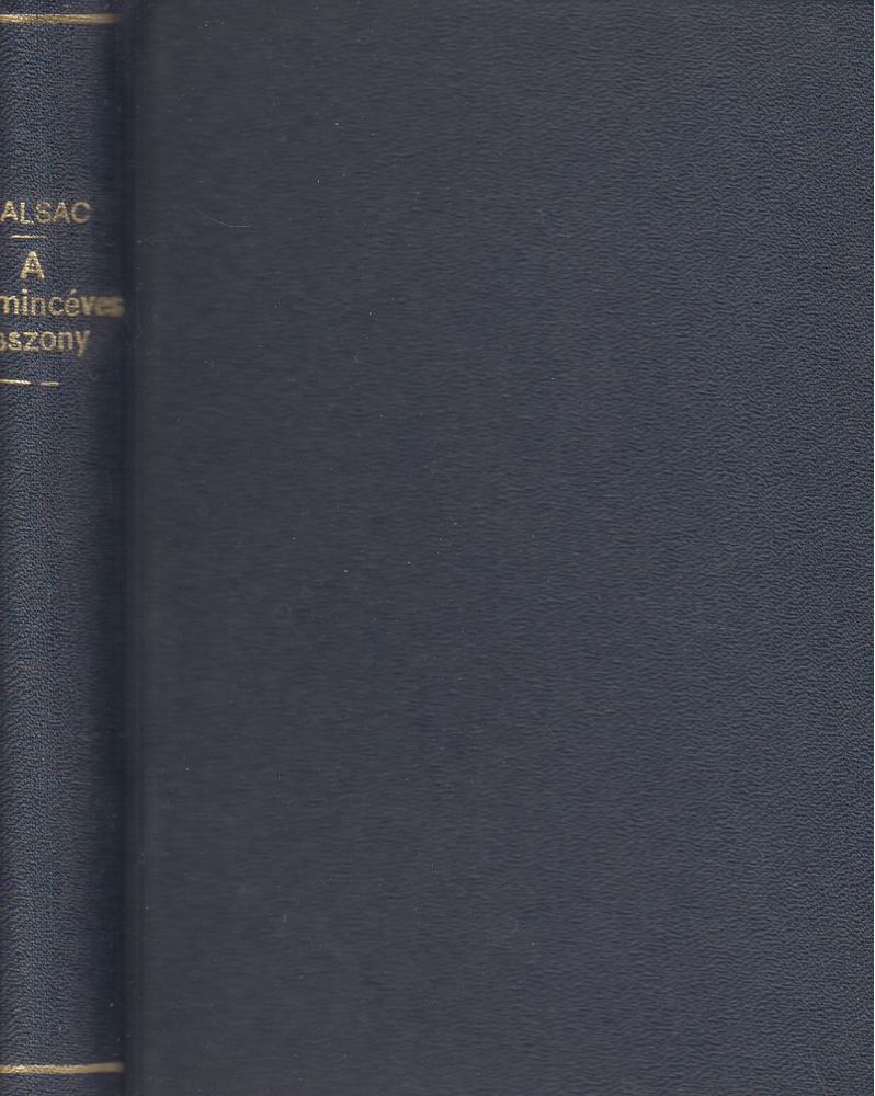 Balsac, Honoré De - A harmincéves asszony [antikvár]