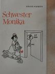 Erich Schmitt - Schwester Monika [antikvár]