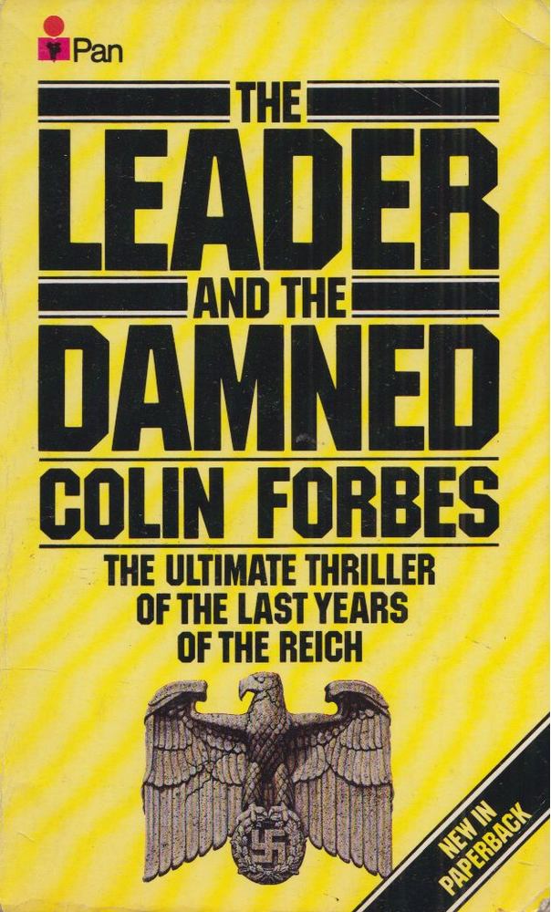 Forbes, Colin - The Leader and the Damned [antikvár]