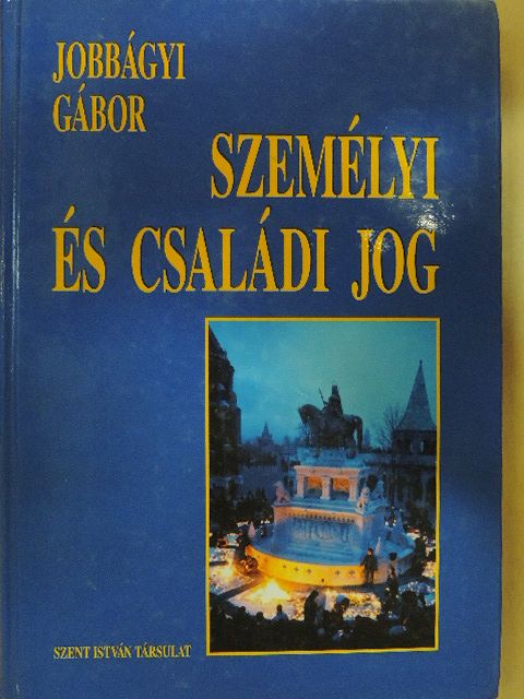 Jobbágyi Gábor - Személyi és családi jog [antikvár]