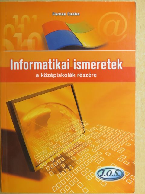 Farkas Csaba - Informatikai ismeretek [antikvár]