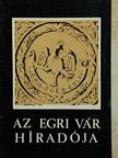 Bakó Ferenc - Az egri vár híradója 1982/17. [antikvár]