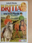 Lisbeth Pahnke - Britta und ihre Pferde [antikvár]