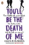 Karen M. McManus - You'll ​Be the Death of Me