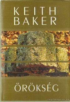BAKER, KEITH - Örökség [antikvár]