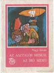 Dr. Nagy István - Az asztalos meséje - Az író meséi [antikvár]