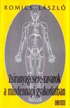 Dr. Romics László - Zsíranyagcsere-zavarok a mindennapi gyakorlatban [antikvár]