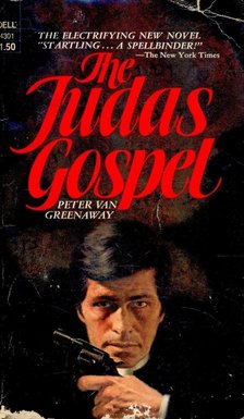 GREENWAY, PETER van - The Judas Gospel [antikvár]