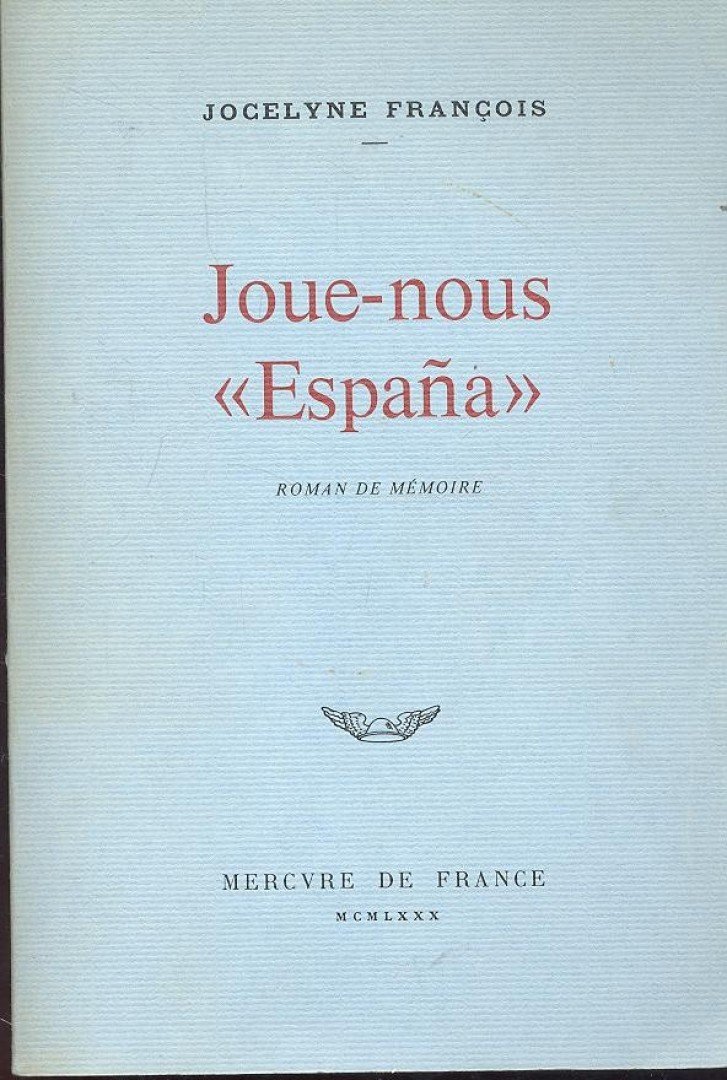 FRANCOIS, JOCELYNE - Joue-nous Espana [antikvár]