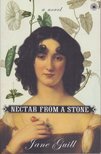 Guill, Jane - Nectar From a Stone [antikvár]