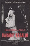 Kelecsényi László - Karády Katalin [antikvár]