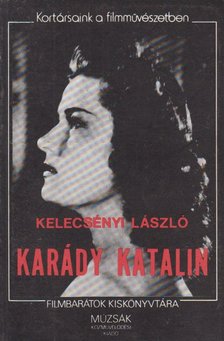 Kelecsényi László - Karády Katalin [antikvár]