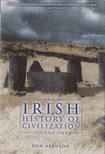 Don Akenson - An Irish History of Civilization Volume One [antikvár]