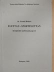 Dr. Frenkl Róbert - Élettan-sportélettan [antikvár]