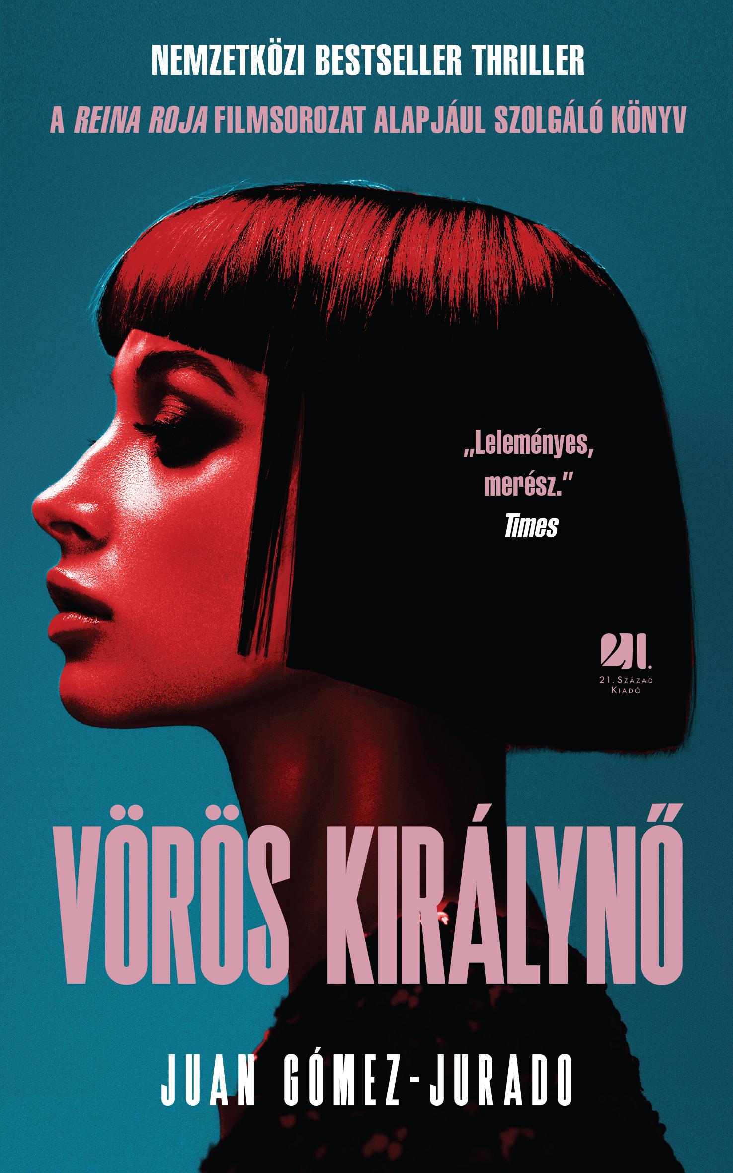 Juan Gómez-Jurado - Vörös királynő