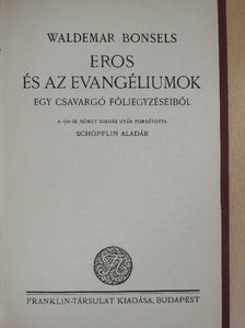 Waldemar Bonsels - Eros és az evangéliumok [antikvár]